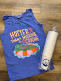 Hotter Than A Hoochie Coochie Tank Top